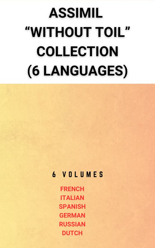 Assimil Without Toil Collection (6 Languages)
