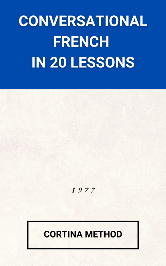 Cortina Method Conversational French in 20 Lessons (Leatherbound)