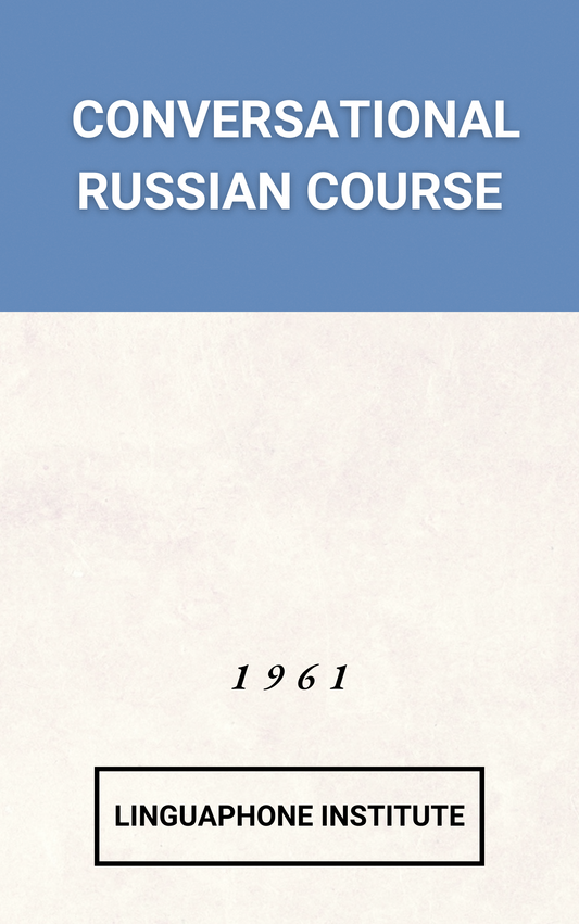 Linguaphone Russian Conversational Course (1961 Edition) [Leatherbound]