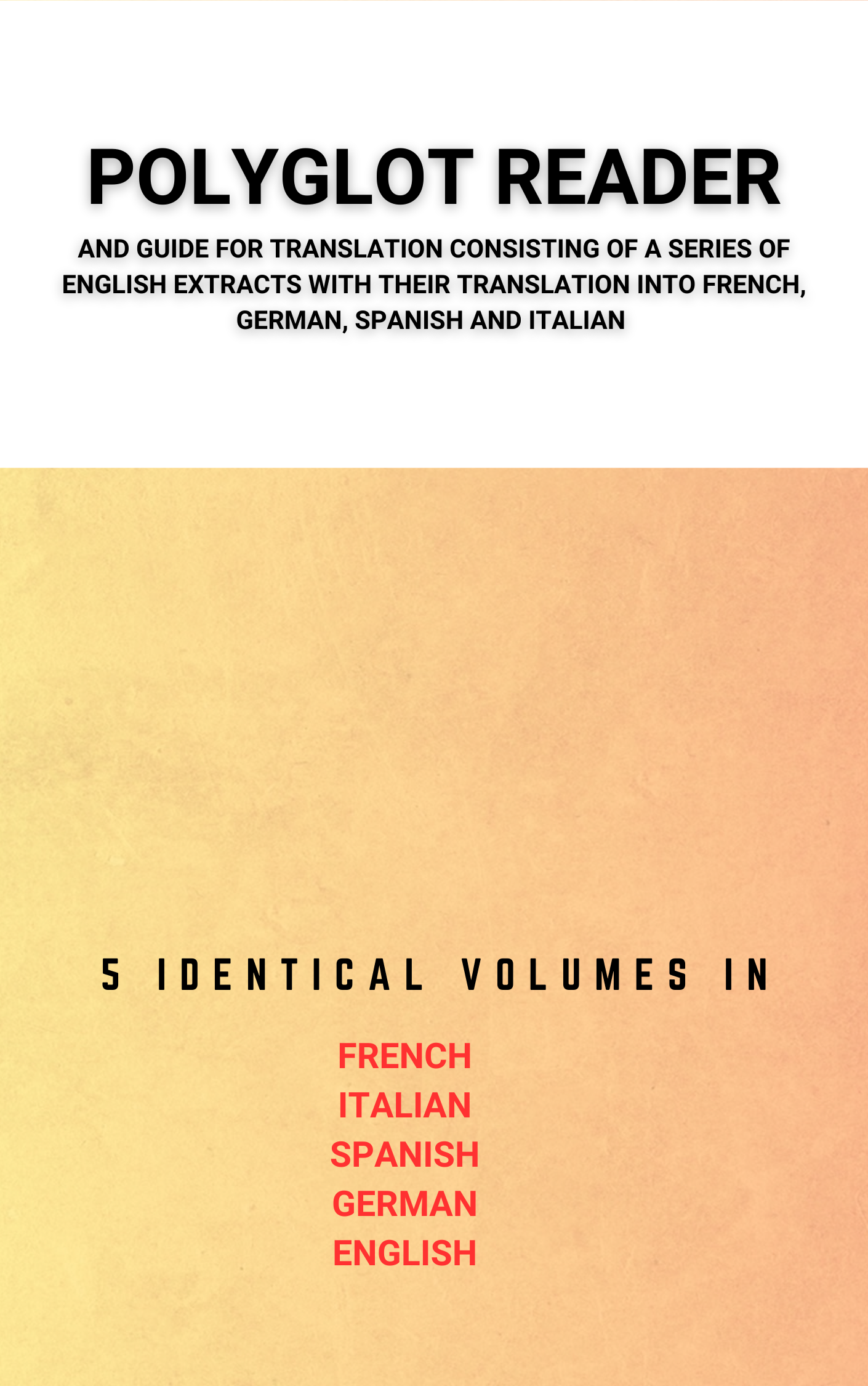 Polyglot Reader (French, Spanish, Italian, English, German) [5 volumes in Leatherbound]