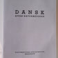 Dansk Efter Naturmetoden (Danish by the Nature Method)